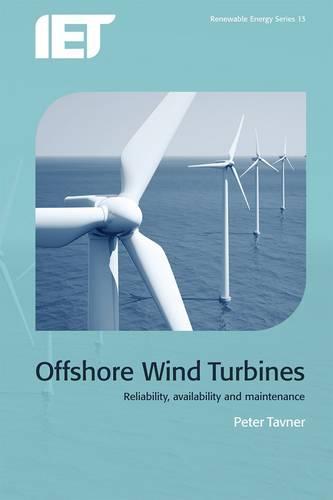 Offshore Wind Turbines: Reliability, availability and maintenance