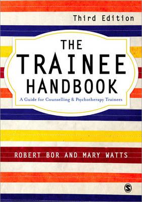 The Trainee Handbook: A Guide for Counselling & Psychotherapy Trainees