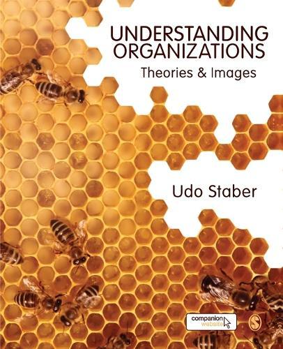 Understanding Organizations: Theories and Images