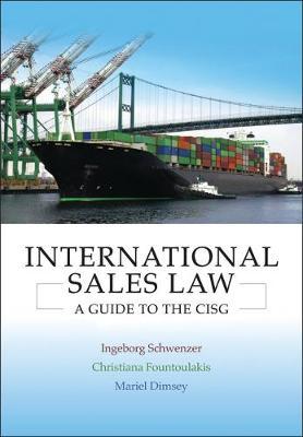 International Sales Law: A Guide to the CISG