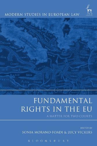 Fundamental Rights in the EU: A Matter for Two Courts