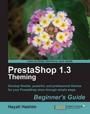 PrestaShop 1.3 Theming – Beginner's Guide