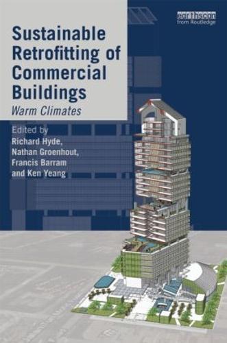 Sustainable Retrofitting of Commercial Buildings: Warm Climates