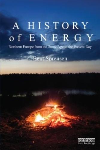 A History of Energy: Northern Europe from the Stone Age to the Present Day