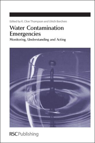 Water Contamination Emergencies: Monitoring, Understanding and Acting