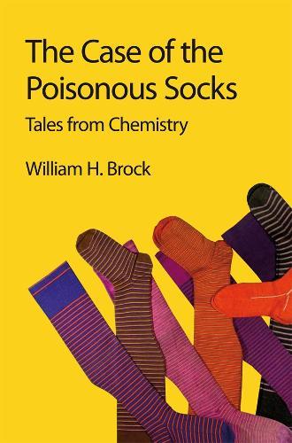 Case of the Poisonous Socks: Tales from Chemistry
