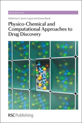 Physico-chemical and Computational Approaches to Drug Discovery