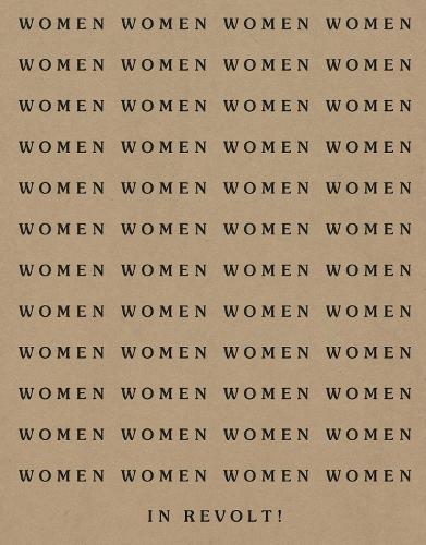 Women in Revolt!: Art and Activism in the UK 1970–90