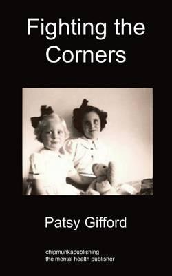 Fighting the Corners: An Autobiography