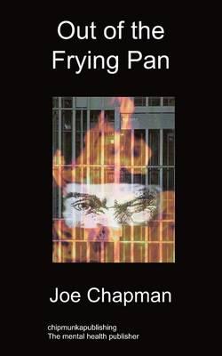 Out of the Frying Pan