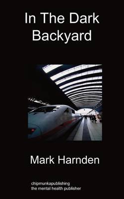 In the Dark Backyard