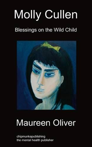 Molly Cullen: Blessings on The Wild Child