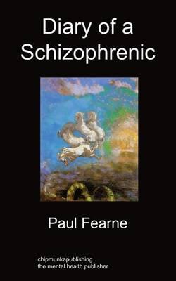 Diary of a Schizophrenic
