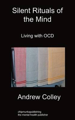Silent Rituals of the Mind: Living with OCD
