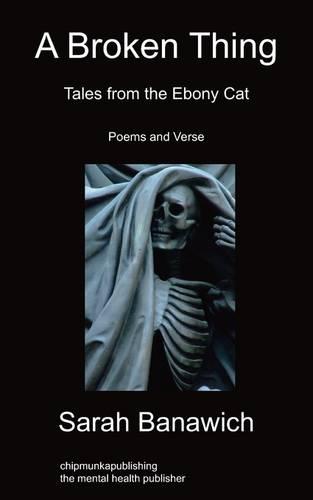 A Broken Thing: Tales from the Ebony Cat