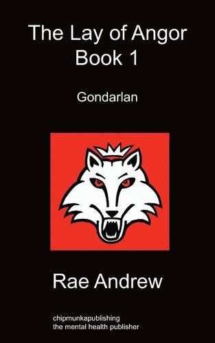 The Lay of Angor Book 1: Gondarlan