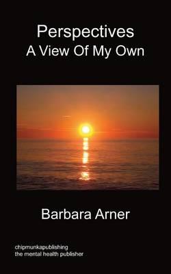 Perspectives: A View Of My Own