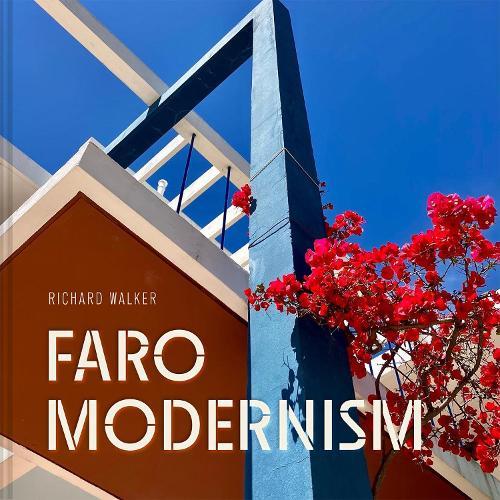 Faro Modernism: Buildings, heritage and culture through the lens of an artist