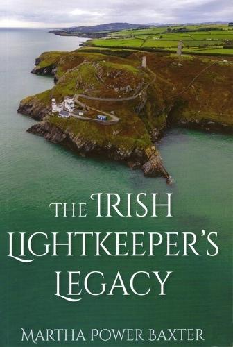 The Irish Lightkeeper’s Legacy
