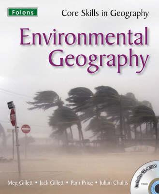Core Skills in Geography: Environmental Geography File & CD