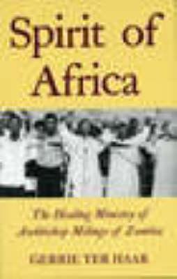 Spirit of Africa: Healing Ministry of Archbishop Milingo of Zambia