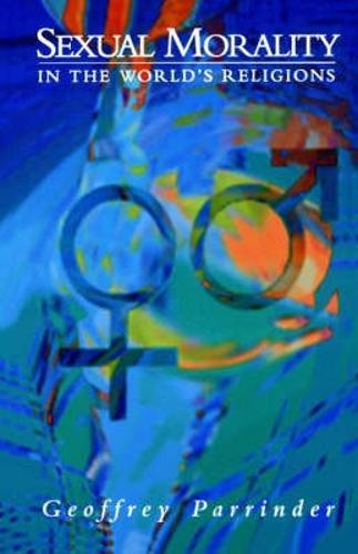 Sexual Morality in the World's Religions