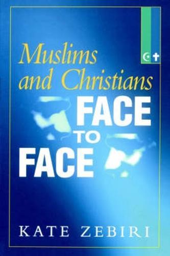Muslims and Christians Face to Face