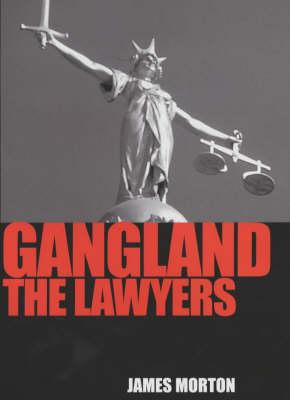 Gangland: The Lawyers