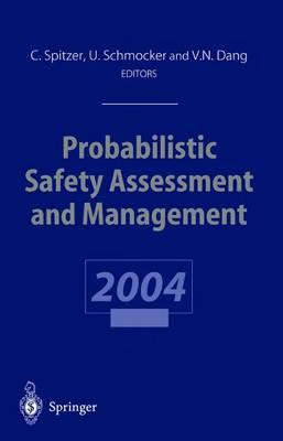 Probabilistic Safety Assessment and Management: PSAM 7 - ESREL '04 June 14-18, 2004, Berlin, Germany, Volume 6