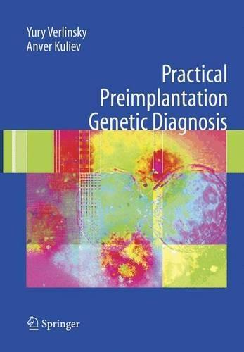 Practical Preimplantation Genetic Diagnosis