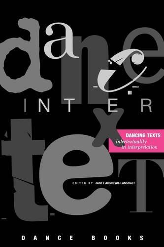 Dancing Text: Intertextuality in Interpretation