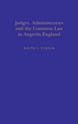 JUDGES, ADMINISTRATORS & COMMON LAW