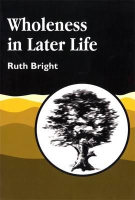 Wholeness in Later Life