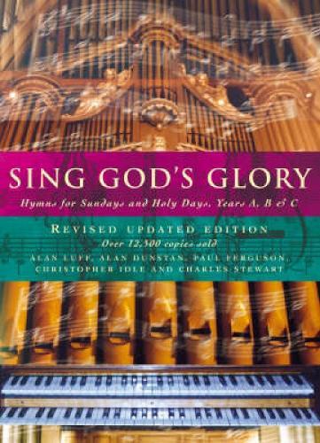 Sing God's Glory: Hymns for Sundays and Holy Days, Years A, B and C