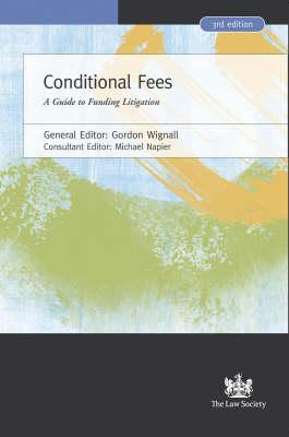 Conditional Fees: A Guide to CFAs and Litigation Funding