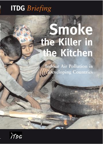 Smoke - the Killer in the Kitchen: Indoor air pollution in developing countries