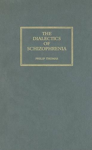 Dialectics of Schizophrenia CB