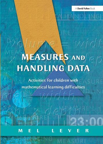 Measures and Handling Data: Activities for Children with Mathematical Learning Difficulties