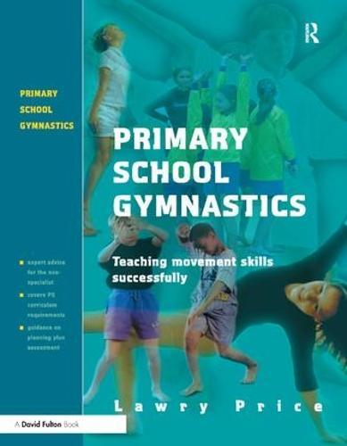 Primary School Gymnastics: Teaching Movement Action Successfully