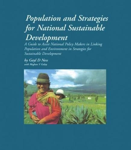 Population and Strategies for National Sustainable Development: A guide to assist national policy makers in linking population and environment in strategies for development