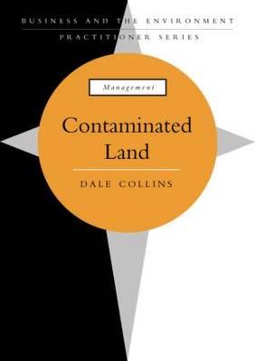 Contaminated Land: Managing Legal Liabilities