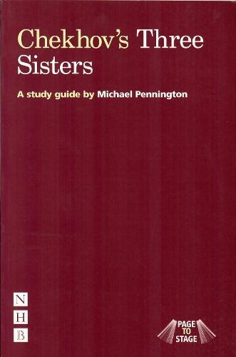 Chekhov's Three Sisters: A Study Guide