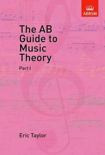The Ab Guide to Music Theory, Part I