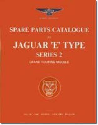 Jaguar E Type Parts Catalogue Series 2 GT