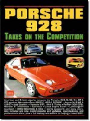 Porsche 928 Takes on the Competition