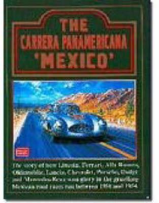 The Carrera Panamericana ""Mexico""
