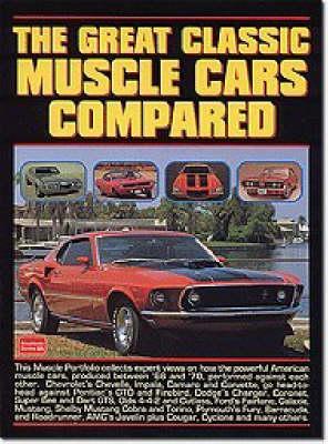 The Great Classic Muscle Cars Compared