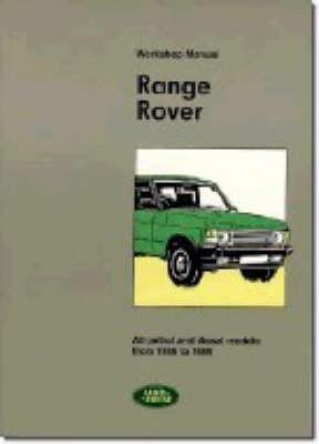 Range Rover Workshop Manual: 1986-89