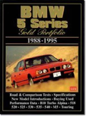 BMW 5 Series Gold Portfolio1988-95: Collection of Contemporary Road Tests, Comparison Tests and Performance Data