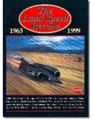The Land Speed Record, 1963-1999